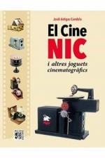 CINE NIC I ALTRES JOGUETS CINEMATOGRAFICS, EL | 9788412180992 | ARTIGAS CANDELA,JORDI