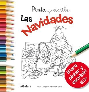 PINTA Y ESCRIBE : LAS NAVIDADES | 9788424649388 | CANYELLES, ANNA ; CALAFELL, ROSER