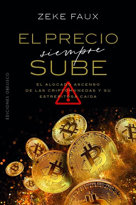 PRECIO SIEMPRE SUBE, EL | 9788411722032 | FAUX, ZEKE