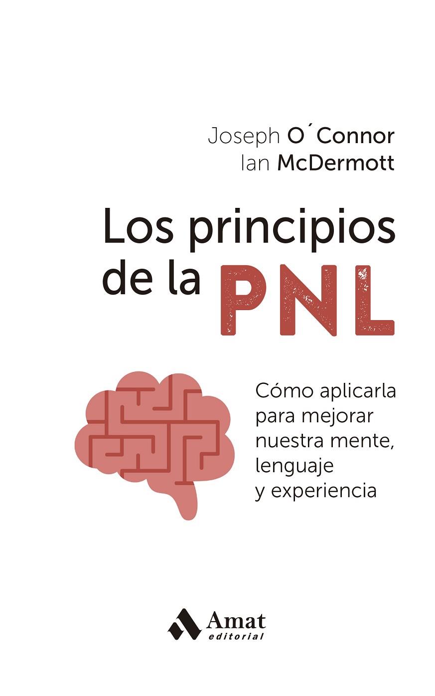 PRINCIPIOS DE LA PNL, LOS | 9788419870247 | O'CONNOR, JOSEPH ; MCDERMOTT, IAN