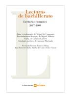 LECTURAS DE BACHILLERATO : LECTURAS COMUNES 2007-2009 | 9788424624767 | BASTONS, CARLES; REINA, FRANCESC; ESTRUCH, JOAN; C