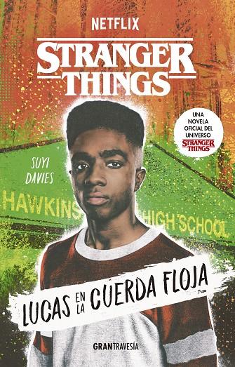 STRANGER THINGS : LUCAS EN LA CUERDA FLOJA | 9788412473018 | DAVIES, SUYI