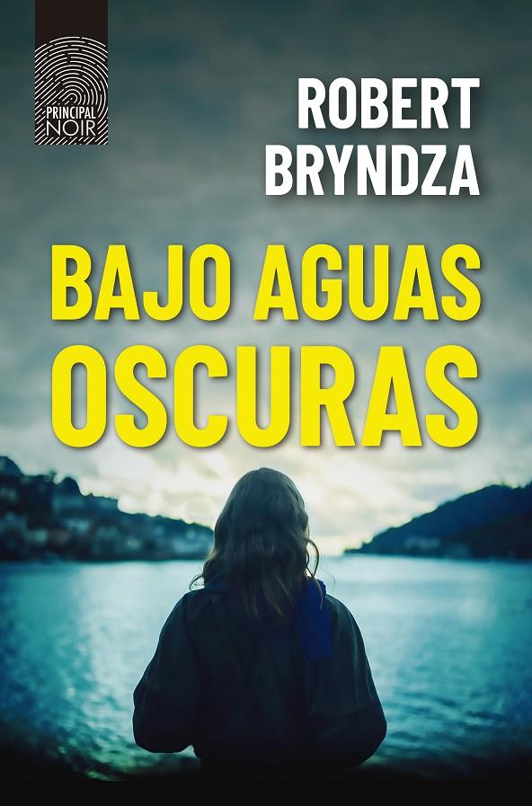 BAJO AGUAS OSCURAS | 9788418216404 | BRYNDZA, ROBERT