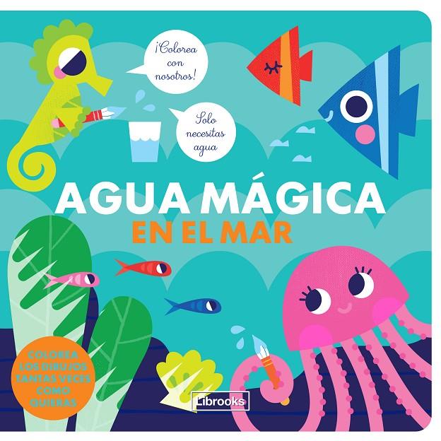 AGUA MÁGICA EN EL MAR | 9788412310122 | FARIA, KIM