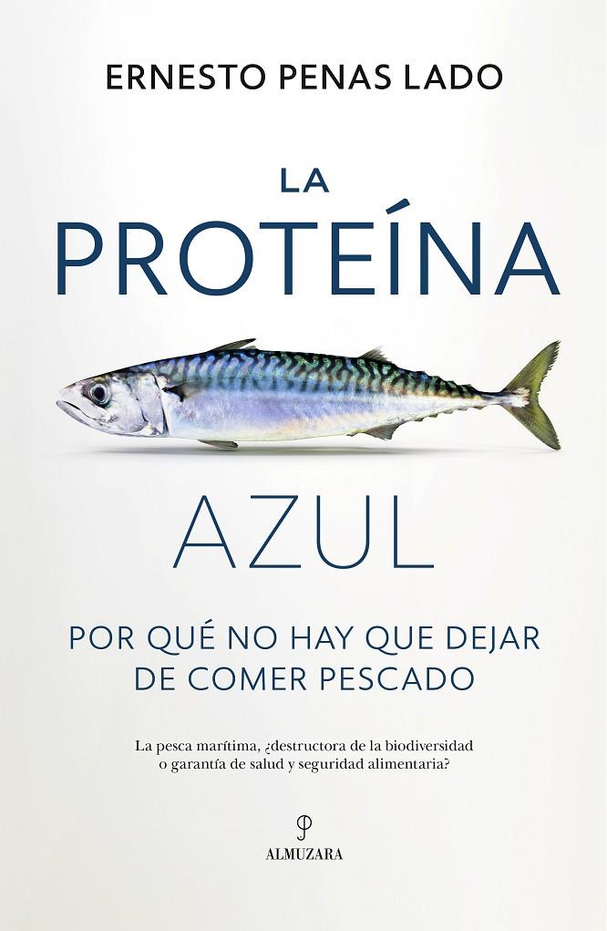 PROTEÍNA AZUL, LA | 9788410521223 | PENAS LADO, ERNESTO