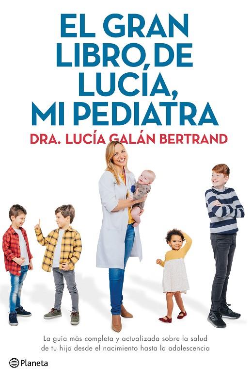 GRAN LIBRO DE LUCIA, MI PEDIATRA | 9788408226789 | GALAN, LUCIA