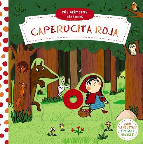 MIS PRIMEROS CLÁSICOS : CAPERUCITA ROJA | 9788469664599