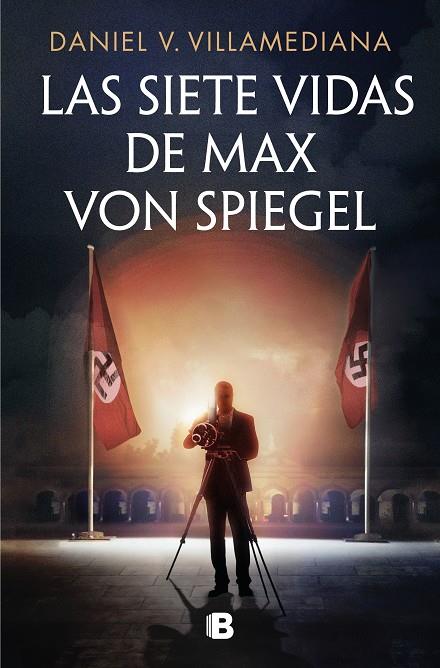 SIETE VIDAS DE MAX VON SPIEGEL, LAS | 9788466680202 | VILLAMEDIANA, DANIEL V.