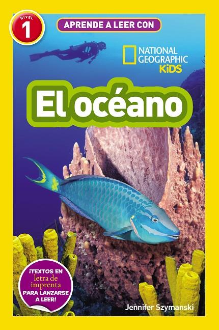 APRENDE A LEER CON NATIONAL GEOGRAPHIC (NIVEL 1) : EL OCÉANO | 9788411320443 | SZYMANSKI, JENNIFER