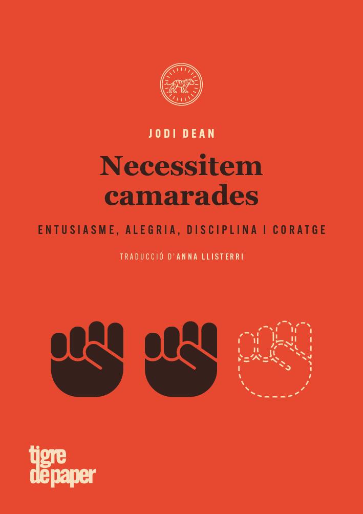 NECESSITEM CAMARADES | 9788416855636 | DEAN, JODI