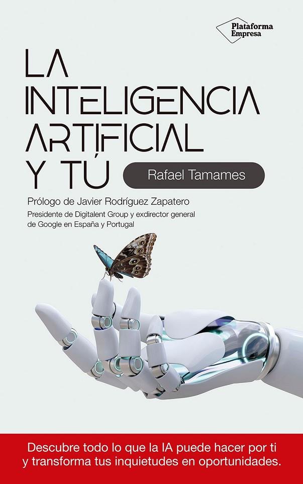 INTELIGENCIA ARTIFICIAL Y TÚ, LA | 9788410243354 | TAMAMES, RAFAEL