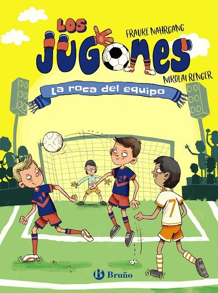 JUGONES 4 :  LA ROCA DEL EQUIPO | 9788469668498 | NAHRGANG, FRAUKE ; RENGER, NIKOLAI