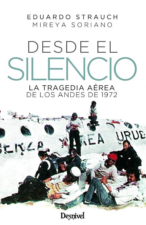 DESDE EL SILENCIO | 9788498296686 | STRAUCH URIOSTE, EDUARDO ; SORIANO LAGARMILLA, MIREYA