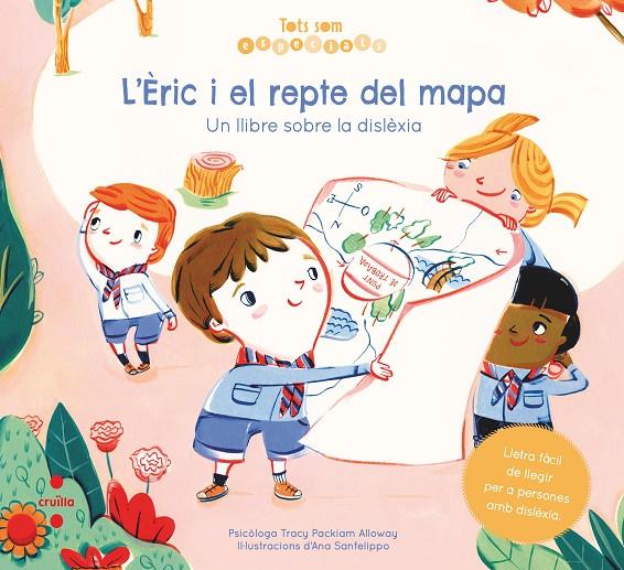 ERIC I EL REPTE DEL MAPA; L' : UN LLIBRE SOBRE LA DISLEXIA | 9788466148498 | PACKIAM ALLOWAY, TRACY; SANFELIPPO, ANA