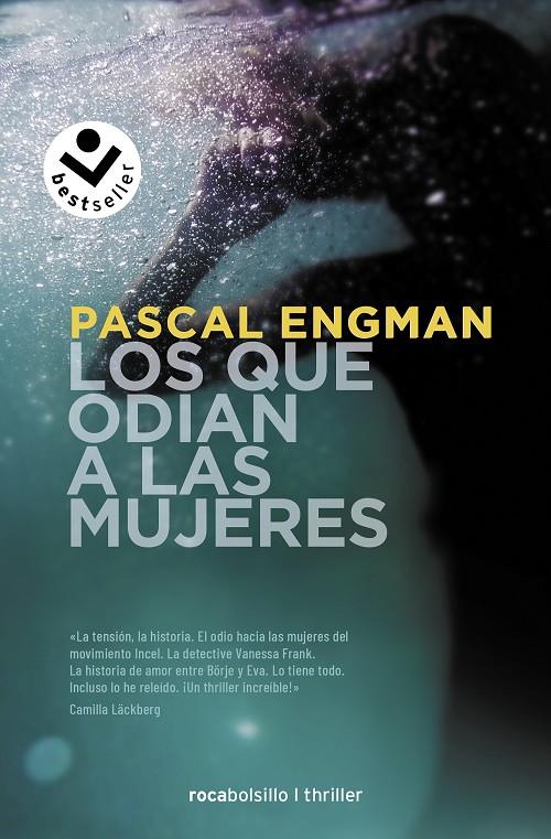 QUE ODIAN A LAS MUJERES | 9788418850363 | ENGMAN, PASCAL