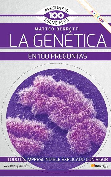 GENÉTICA EN 100 PREGUNTAS, LA | 9788413053110 | BERRETTI, MATTEO