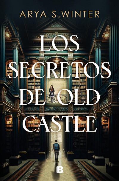 SECRETOS DE OLD CASTLE, LOS | 9788466676113 | WINTER, ARYA S.