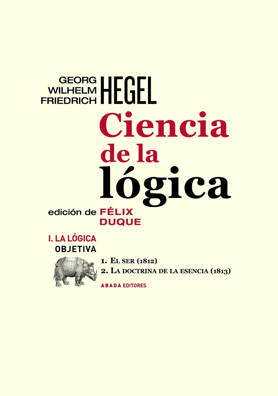 CIENCIA DE LA LÓGICA I : LA LÓGICA OBIETIVA | 9791387521110 | HEGEL, GEORG WILHELM FRIEDRICH