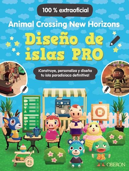 DISEÑO DE ISLAS PRO : ANIMAL CROSSING NEW HORIZONS | 9788441545045 | LISTER, CLAIRE