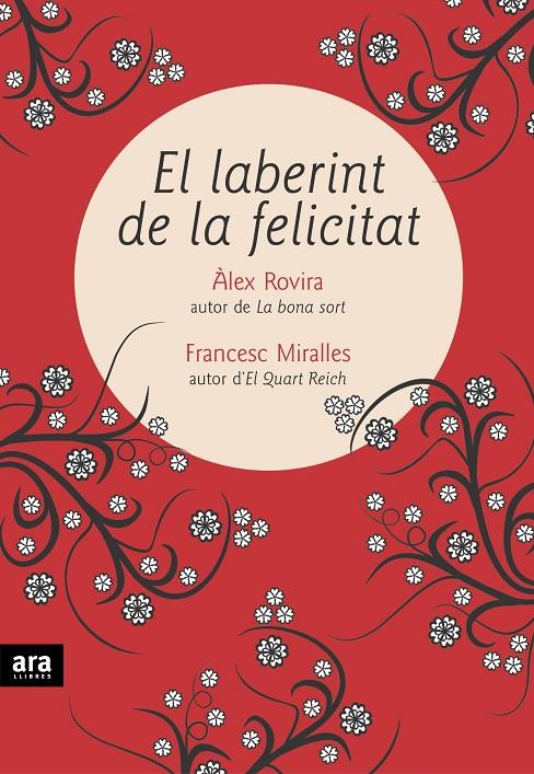 LABERINT DE LA FELICITAT, EL | 9788496767393 | ROVIRA, ALEX ; MIRALLES, FRANCESC