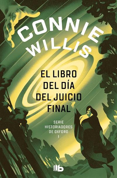 LIBRO DEL DÍA DEL JUICIO FINAL, EL (HISTORIADORES DE OXFORD 1) | 9788413143842 | WILLIS, CONNIE