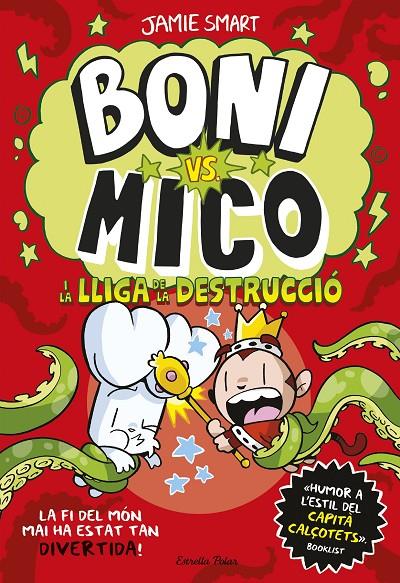 BONI VS. MICO 3. BONI VS : MICO I LA LLIGA DE LA DESTRUCCIÓ | 9788413899404 | SMART, JAMIE