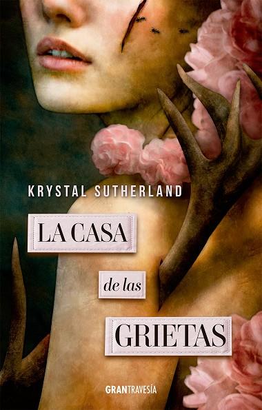 LA CASA DE LAS GRIETAS | 9788412365597 | SUTHERLAND, KRYSTA