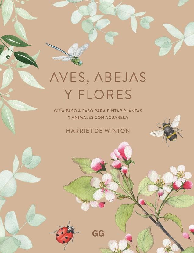 AVES, ABEJAS Y FLORES | 9788425234101 | DE WINTON, HARRIET