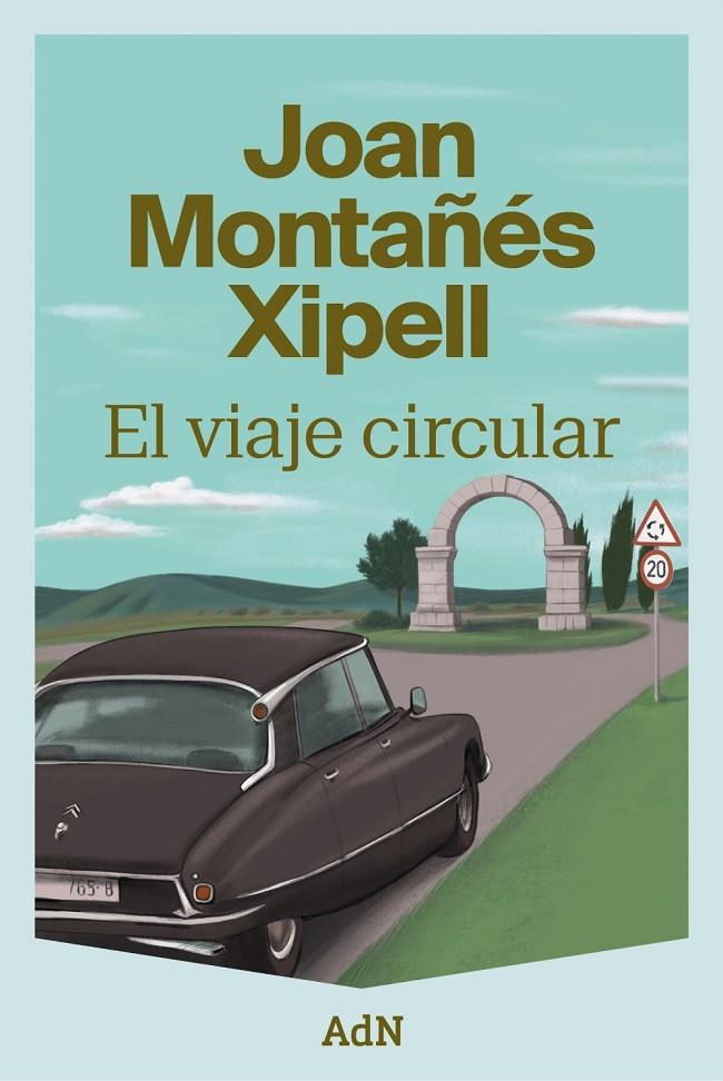 VIAJE CIRCULAR, EL | 9788410138667 | MONTAÑÉS XIPELL, JOAN