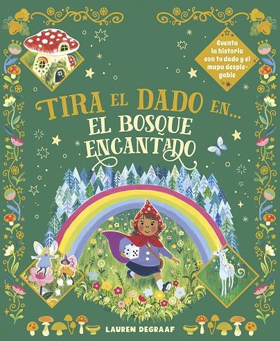 TIRA EL DADO EN... EL BOSQUE ENCANTADO | 9788467970012 | GAAF, LAUREN DE