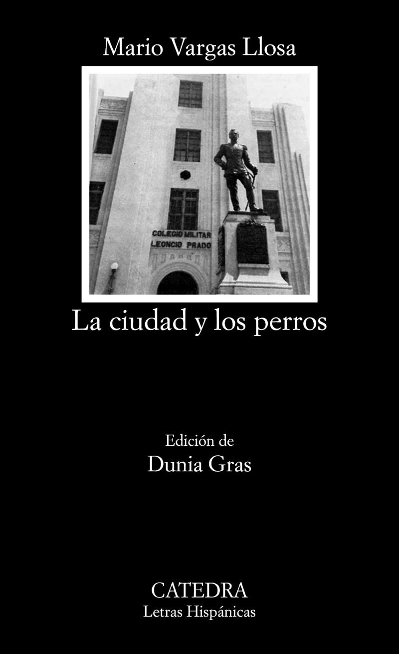 CIUDAD Y LOS PERROS, LA | 9788437638973 | VARGAS LLOSA, MARIO