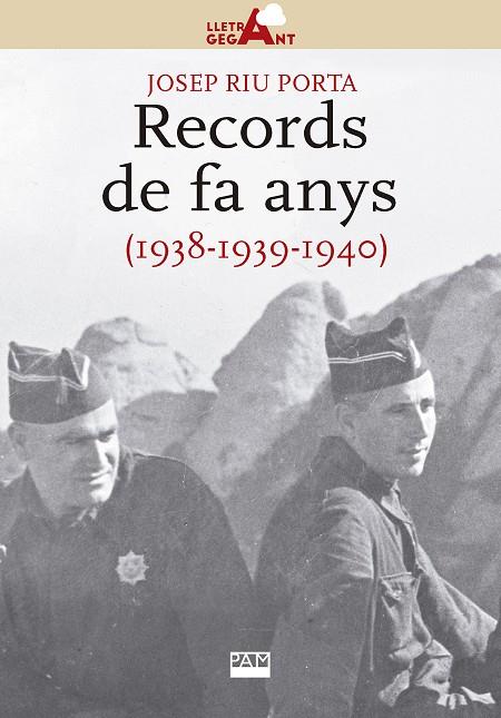 RECORDS DE FA ANYS (1938-1939-1940) LLETRA GRAN | 9788491910985 | RIU, JOSEP