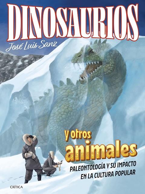 DINOSAURIOS Y OTROS ANIMALES | 9788491995814 | SANZ GARCÍA, JOSÉ LUIS