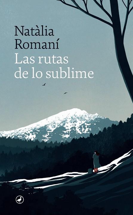 RUTAS DE LO SUBLIME, LAS | 9788418800634 | ROMANÍ, NATÀLIA