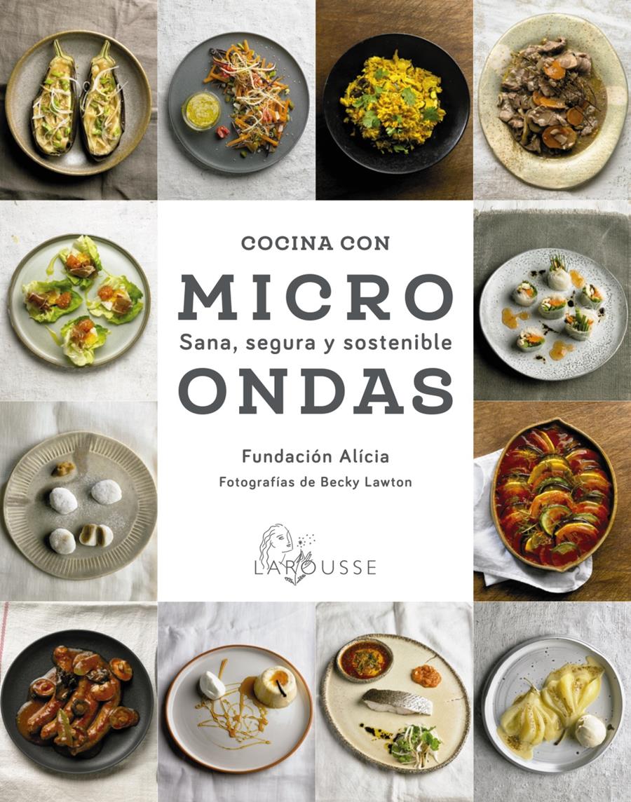 COCINA CON MICROONDAS : SANA, SEGURA Y SOSTENIBLE | 9788418100987 | FUNDACIÓN, ALÍCIA