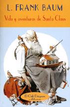 -VIDA Y AVENTURAS DE SANTA CLAUS | 9788477022909 | BAUM, L. FRANK