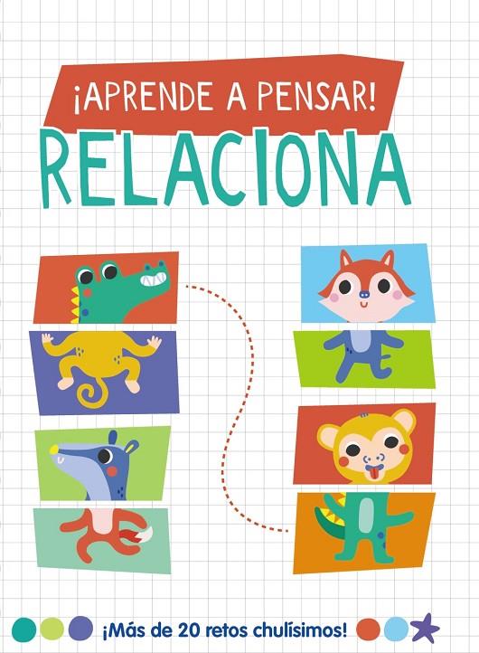 APRENDE A PENSAR! : RELACIONA | 9788419316677 | LOTT, AMANDA