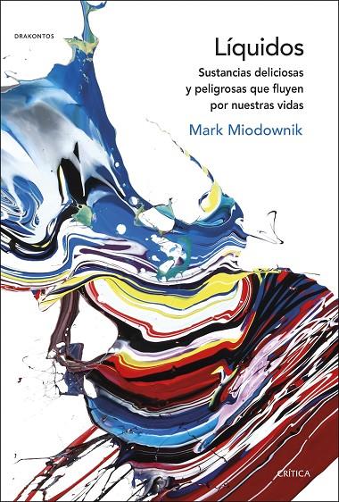 LIQUIDOS | 9788491991816 | MIODOWNIK, MARK