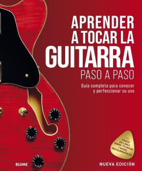 APRENDER A TOCAR LA GUITARRA PASO A PASO ( EDICIÓ 2021 ) | 9788418459801