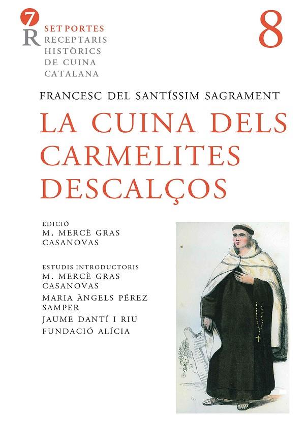 CUINA DELS CARMELITES DESCALÇOS, LA | 9788472269170 | FRANCESC DEL SANTISSIM SAGRAMENT