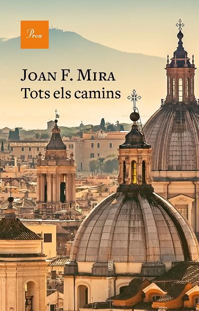 TOTS ELS CAMINS | 9788475888224 | MIRA, JOAN F.