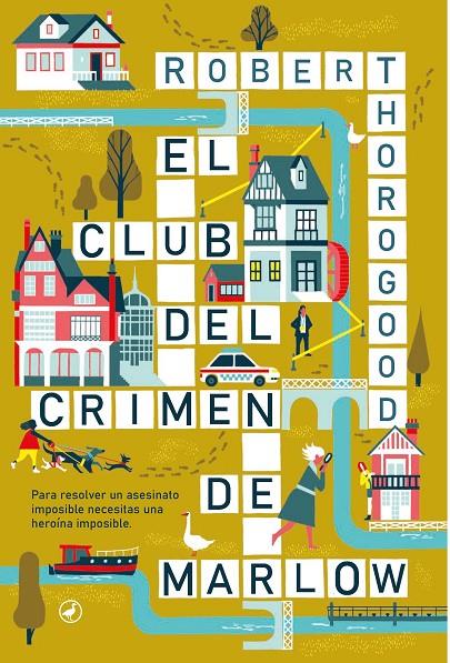 CLUB DEL CRIMEN DE MARLOW, EL | 9788419722003 | THOROGOOD, ROBERT