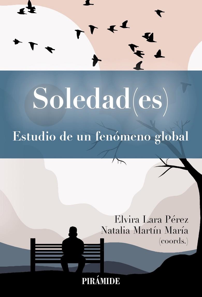 SOLEDAD(ES) | 9788436850307 | LARA PÉREZ, ELVIRA ; MARTÍN MARÍA, NATALIA