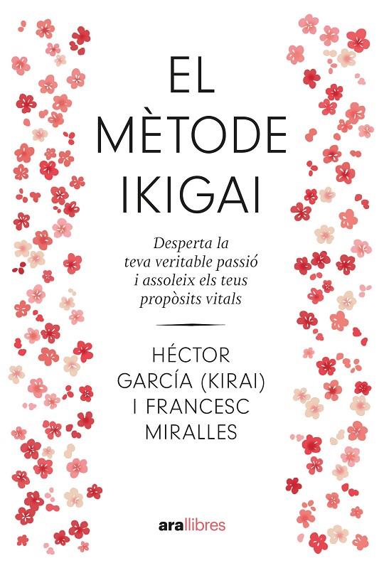 MÈTODE IKIGAI, EL | 9788411730792 | MIRALLES CONTIJOCH, FRANCESC ; GARCÍA PUIGCERVER, HÉCTOR