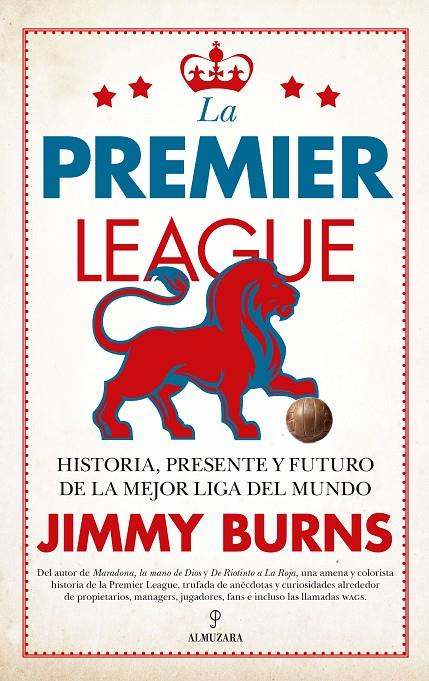 PREMIER LEAGUE, LA | 9788411316569 | BURNS, JIMMY