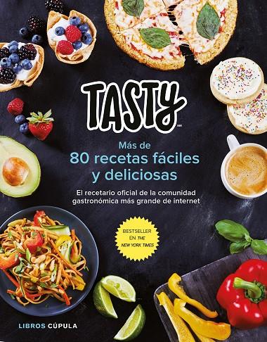 TASTY : MÁS DE 80 RECETAS FÁCILES Y DELICIOSAS | 9788448027308