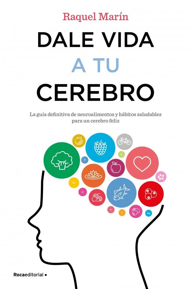 DALE VIDA A TU CEREBRO | 9788417092023 | MARIN, RAQUEL