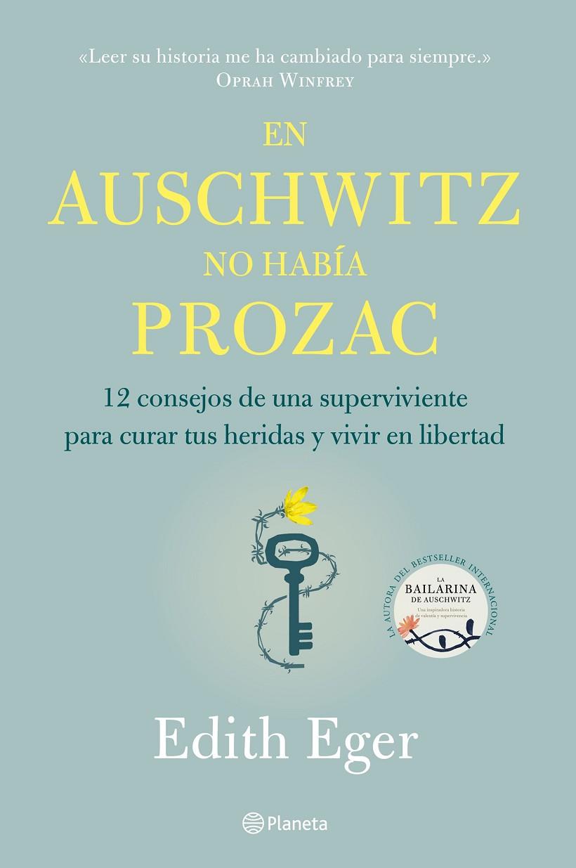 EN AUSCHWITZ NO HABIA PROZAC | 9788408233220 | EGER, EDITH