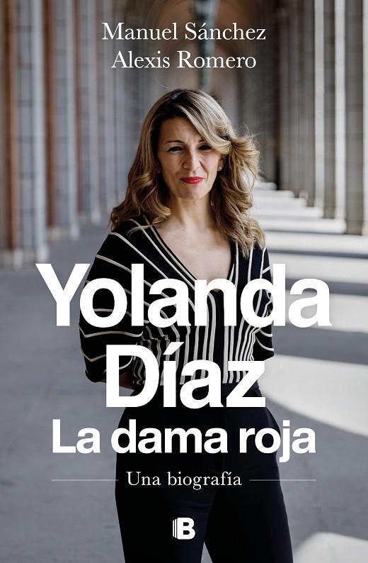 YOLANDA DÍAZ : LA DAMA ROJA | 9788466672009 | SÁNCHEZ, MANUEL ; ROMERO, ALEXIS