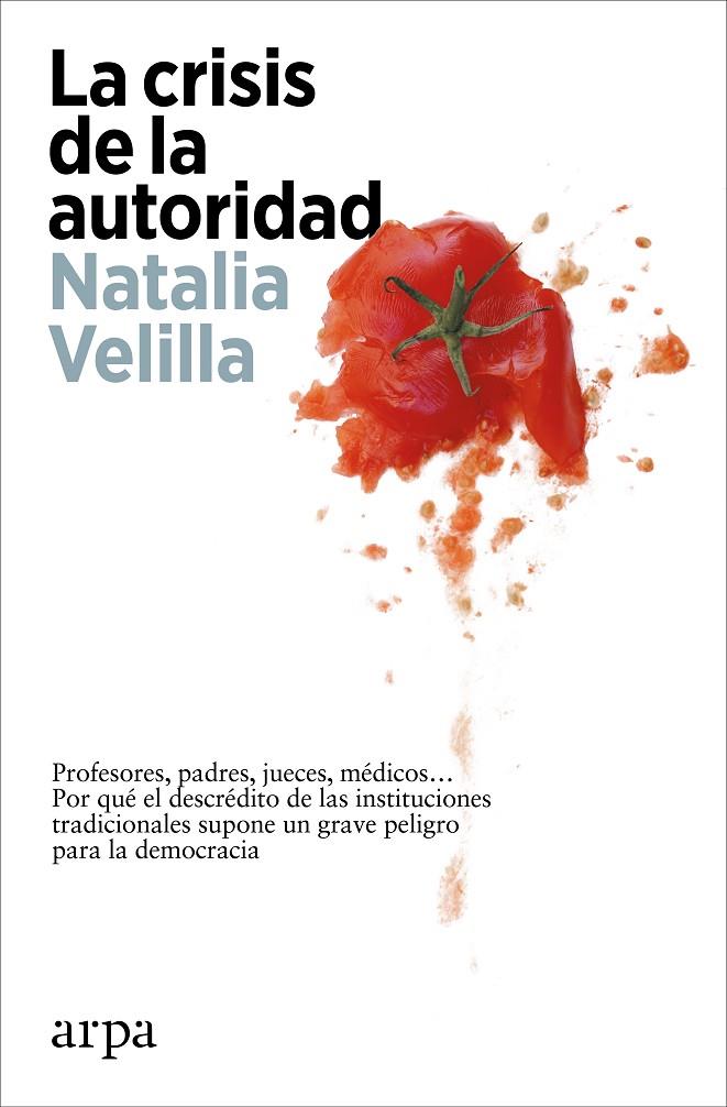 CRISIS DE LA AUTORIDAD, LA  | 9788419558244 | VELILLA, NATALIA